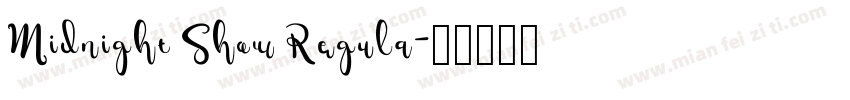 Midnight Show Regula字体转换